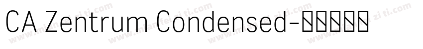CA Zentrum Condensed字体转换